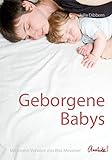 Geborgene Babys (Edition Anahita)