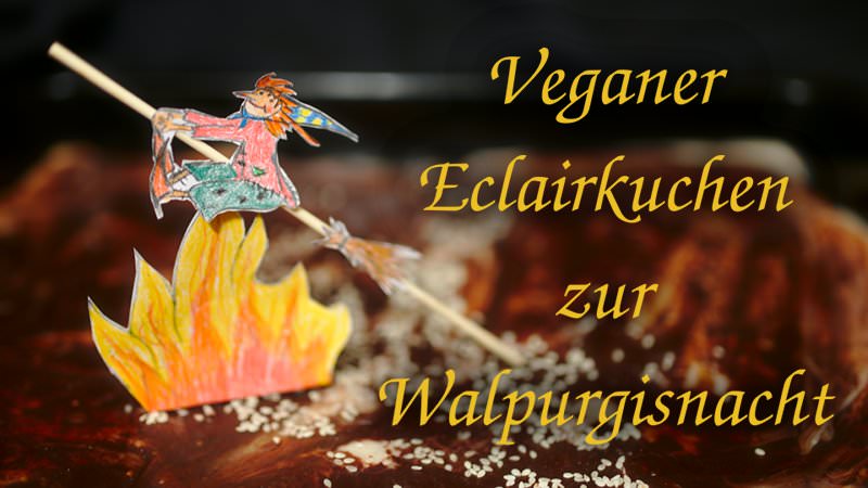 Veganer Eclairkuchen zur Walpurgisnacht